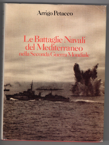 Arrigo petacco battaglie - arrigo, petacco,