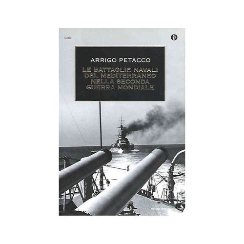 Arrigo petacco le - petacco, battaglie