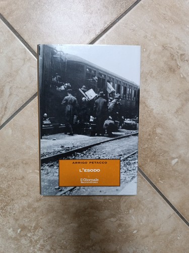 Esodo arrigo petacco il - -,
