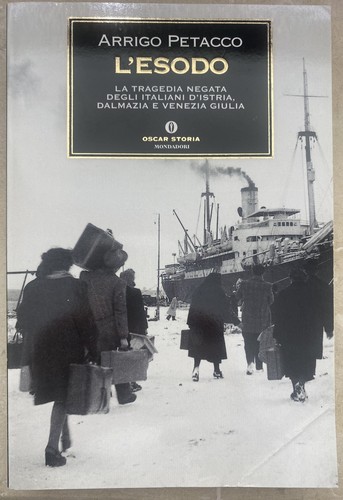 Arrigo petacco esodo - arrigo, petacco,